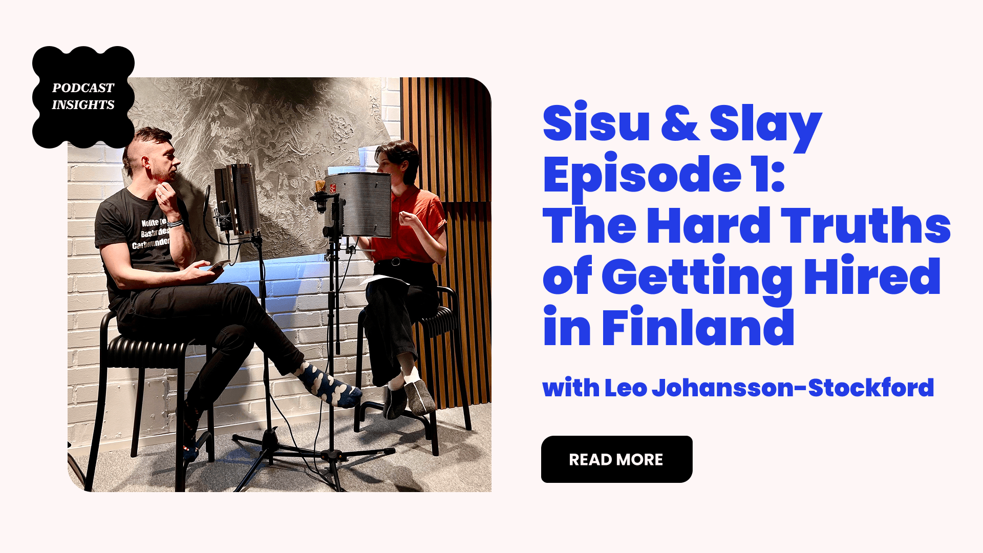 Sisu & Slay by Herizon: The Hard Truths  of Getting Hired in Finland  with  Leo Johansson-Stockford 