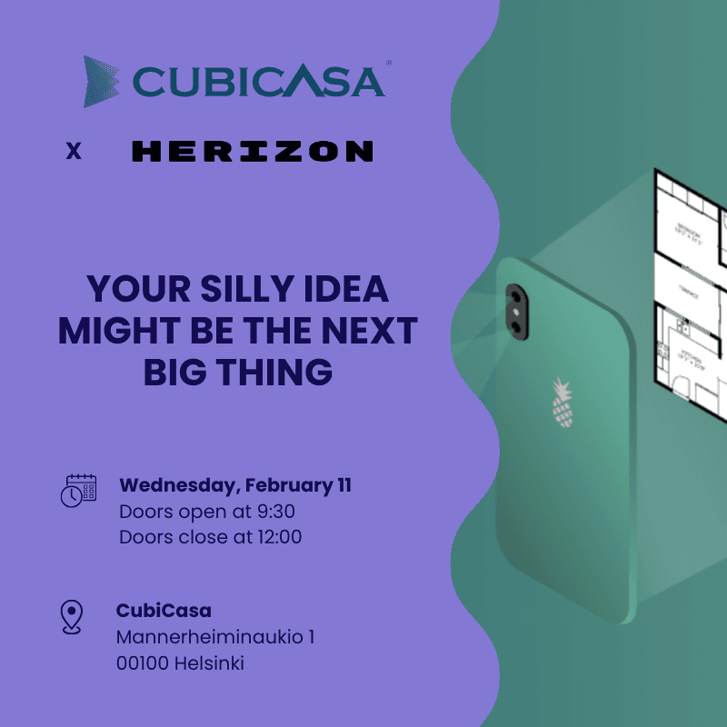CubiCasa x Herizon: Your silly idea might be the next big thing